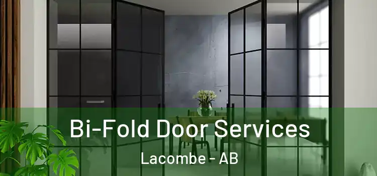 Bi-Fold Door Services Lacombe - AB