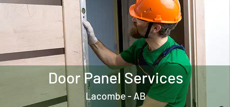 Door Panel Services Lacombe - AB
