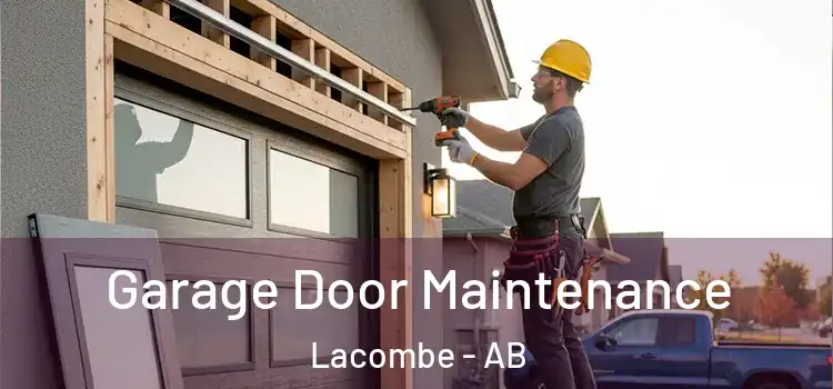  Garage Door Maintenance Lacombe - AB