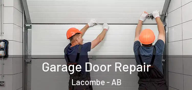  Garage Door Repair Lacombe - AB