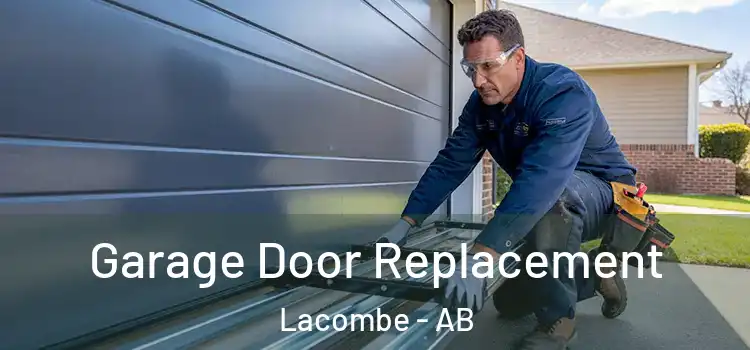  Garage Door Replacement Lacombe - AB