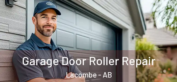  Garage Door Roller Repair Lacombe - AB