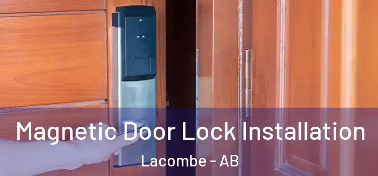  Magnetic Door Lock Installation Lacombe - AB
