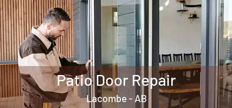 Patio Door Repair Lacombe - AB